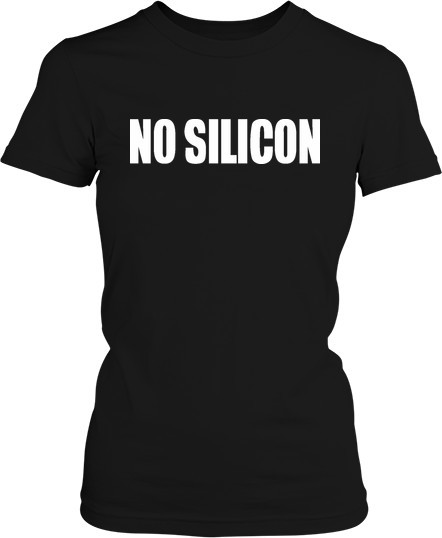 Рисунок футболки No silicon. Силикона нет
